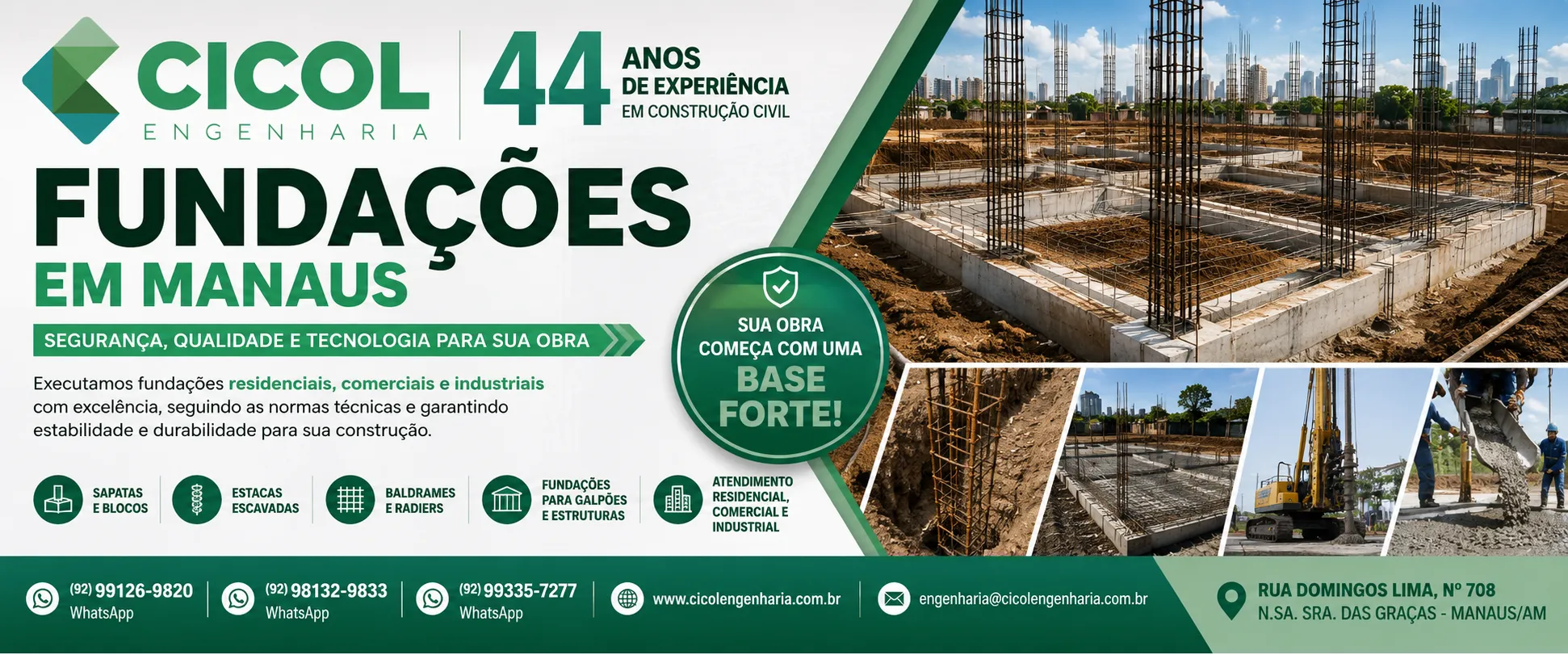 Fundações em Manaus executadas pela Cicol Engenharia - empresa especializada em fundações residenciais, comerciais e industriais no Amazonas