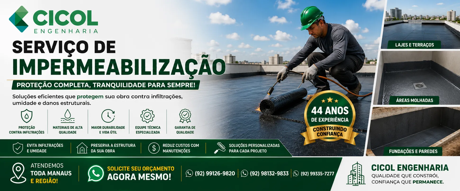 Serviços de impermeabilização em Manaus realizados pela Cicol Engenharia para lajes, telhados, fundações, reservatórios, piscinas e estruturas de concreto